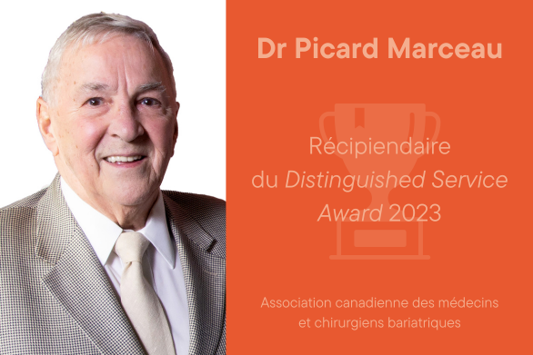 Dr Picard Marceau Récipiendaire du Distinguished Service Award 2023, Association canadienne des médecins et chirurgiens bariatriques
