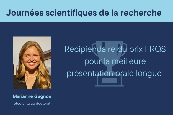 Mariane Gagnon, récipiendaire du prix FRQS pour la meilleure présentation orale longue 
