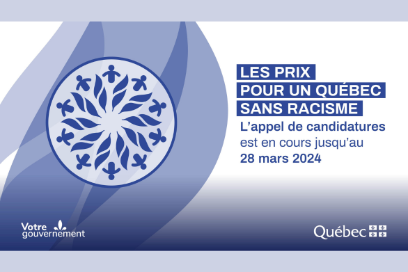 Les prix pour un Québec sans racisme - l'appel de candidature est en cours jusqu'au 28 mars 2024