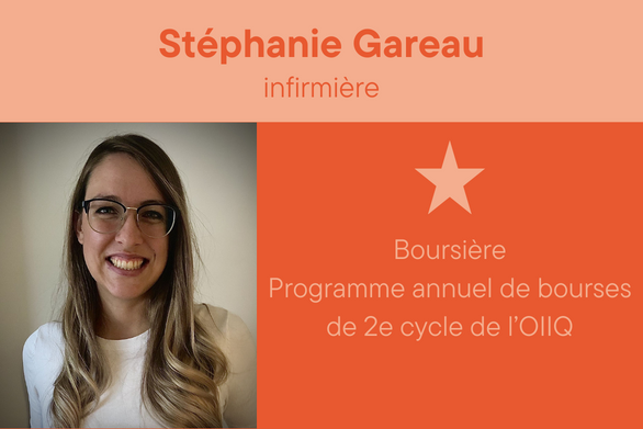 Stéphanie Gareau reçoit une bourse de le Fondation de l’Ordre des infirmières et infirmiers du Québec