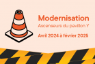 Modernisation des ascenseurs du pavillon Y, avril 2024 à février 2025