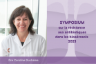 Symposium sur la résistance aux antibiotiques dans les bioaérosols 2023, Dre Caroline Duchaine