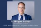 Dr Philippe Joubert, anatomopathologiste et chercheur- Les 10 découvertes de 2023 Magazine Québec Science