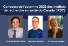 Concours de l'automne 2023 des Instituts de recherche en santé du Canada (IRSC)