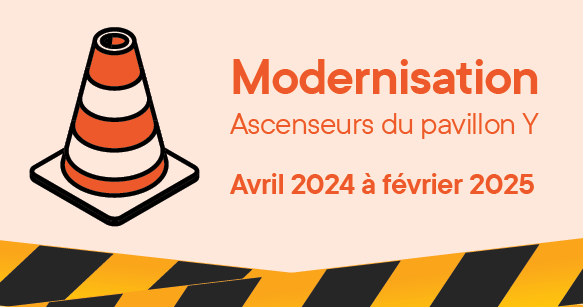 Modernisation des ascenseurs Y, avril 2024 à février 2025